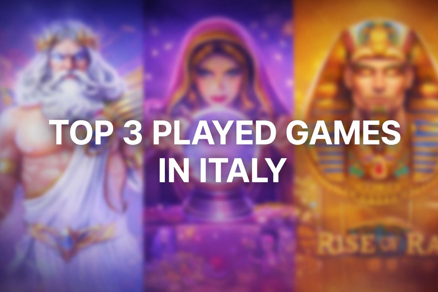 I 3 giochi più giocati in Italia